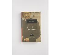 A House For Mr Biswas: V.S. Naipaul (Everyman’s Library Contemporary Classics)