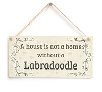 A House is Not A Home Without A Labradoodle - Handmade Lovely Rustic Shabby Chic Style Wooden Dog Sign/Plaque