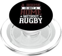 A House Is Not A Home Without Rugby PopSockets PopGrip for MagSafe