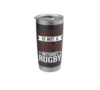 A House is Not A Home Without Rugby Stainless Steel Insulated Tumbler
