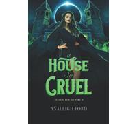 A House So Cruel