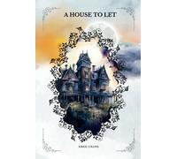 A House to Let By Wilkie Collins