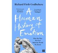 A Human History of Emotion