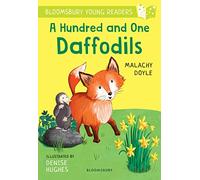 A Hundred and One Daffodils: A Bloomsbury Young Reader: Lime Book Band (Bloomsbury Young Readers)