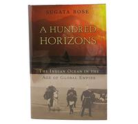 A Hundred Horizons - The Indian Ocean in the Age of Global Empire (OIP)
