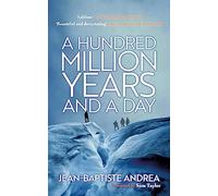 A Hundred Million Years and a Day
