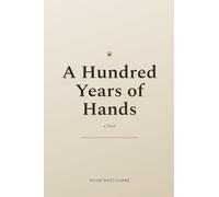 A Hundred Years of Hands