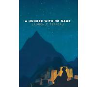 A Hunger With No Name