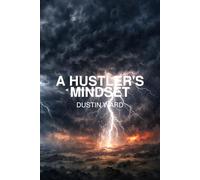 A Hustlers Mindset (The Storm Savage Series)