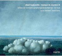 A. Huybrechts - Kammermusik Vol.3