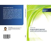 A hybrid adjoint approach: A sensitivity analysis technique for systems of arbitrarily complex partial differential equations