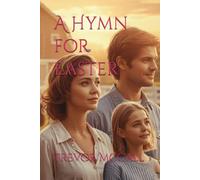 A Hymn for Easter (The Holiday Collection)