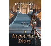 A Hypocrite's Diary: Releasing Toxic Patterns and Relationships