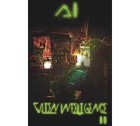 A.I. Alien Intelligence: Volume 2 - Transmission Two