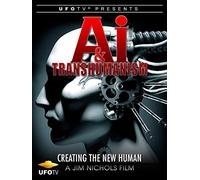 A.I. and Transhumanism - Creating the New Human