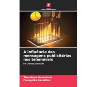 A influência das mensagens publicitárias nos telemóveis: De clientes potenciais