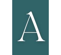 A: Initial Monogram Personal Letter alphabet Journal, Transformative Teal color, Personalized Lined Notebook For Kids, Boys and Girls, Men and Women ... Soft Cover Diary, 120 Pages, size 6x9 inch.