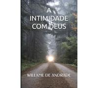 A INTIMIDADE COM DEUS