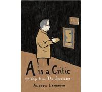 A is a Critic: Writings from the Spectator