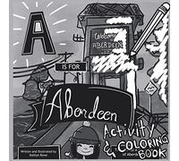 A is for Aberdeen Activity and Coloring Book