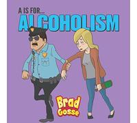 A Is For Alcoholism: Alphabet Soup