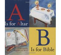 A Is for Altar, B Is for Bible
