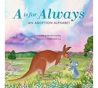 A Is for Always: An Adoption Alphabet