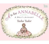 A is for Annabelle – A Doll's Alphabet