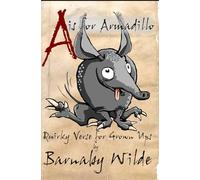 A is for Armadillo: Quirky verse for grown ups