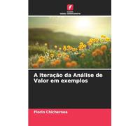 A iteração da Análise de Valor em exemplos