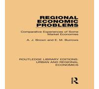 A. J. Brown Regional Economic Problems: Comparative Experiences of Some Market A. J. Brown Multicolor