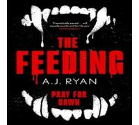 A.J. Ryan The Feeding Paperback Book A.J. Ryan Multicolor