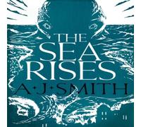 A.J. Smith The Sea Rises Paperback Book A.J. Smith Multicolor