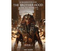 A.J. Washington And the Brotherhood of the All-Seeing Eye