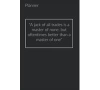 "A jack of all trades is a master of none, but oftentimes better than a master of one": To Do List Task Boost Productivity Office Supplies Checklist Budget Tool Planner Journal Reminder Schedule Book