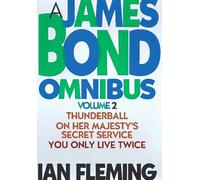 A James Bond Omnibus: "Thunderball", "on Her Majesty's Secret Service", "You Only Live Twice": 2