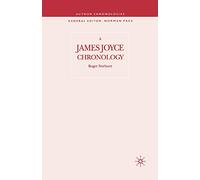 A James Joyce Chronology (Author Chronologies Series)