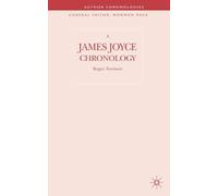 A James Joyce Chronology (Author Chronologies Series)