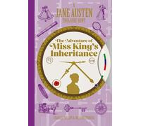 A Jane Austen Treasure Hunt: The Adventure of Miss King's Inheritance