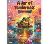 A Jar of Tenderness: Magical tales of pocket-sized animals