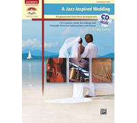 A Jazz-Inspired Wedding: 8 Sophisticated Solo Piano Arrangements (Alfred's Sacred Performer Collections)
