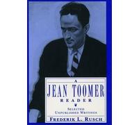 A Jean Toomer Reader: Selected Unpublished Writings by Jean Toomer (English) Pap
