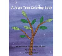 A Jesse Tree Coloring Book: An Advent Activity Book for kids