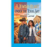 A Jewish Heart Under The Texas Sky