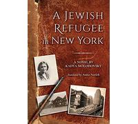 A Jewish Refugee in New York: Rivke Zilberg's Journal (The Modern Jewish Experience)