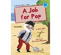 A Job for Pop: (Blue Early Reader) (Blue Band)