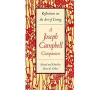 A JOSEPH CAMPBELL COMPANION: REFLECTIONS ON THE ART OF LIVING By Osbon, Diane K. (Author) Paperback on 01-Jan-2000