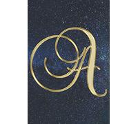 A Journal: A Monogrammed A Initial Capital Letter Notebook For Writing And Notes: Great Personalized Gift For All First, Middle, Or Last Names (Yellow ... Constellation Astronomy Stars Sky Print)