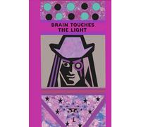 A Journal Brain Touches the Light Volume 1: Inspire Science Fiction ideas, nurture nursing reflections, and organize study goals in one versatile writing companion