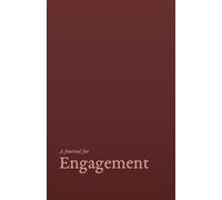 A Journal for Engagement: A gentle, research grounded companion for the season before the wedding